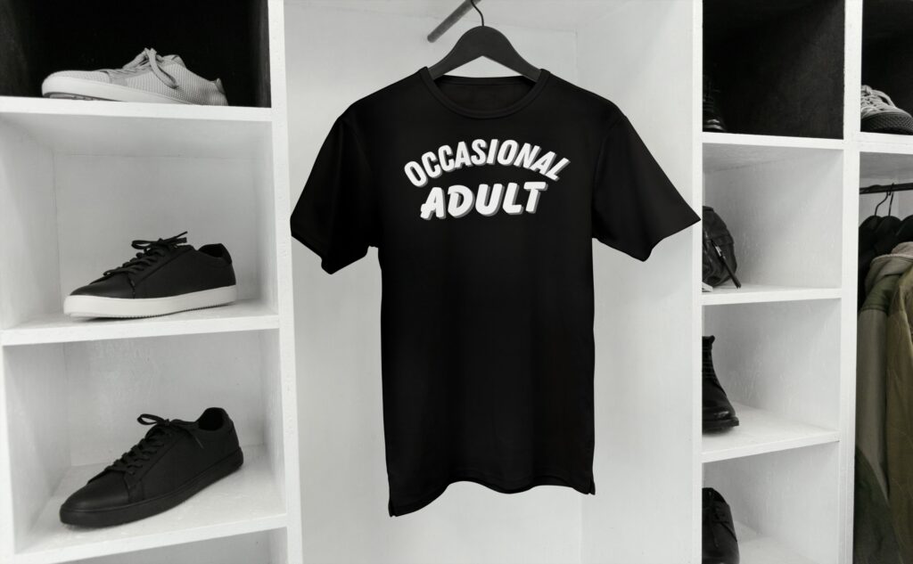 Embrace Your “Occasional Adult” Moments with Our Hilarious T-Shirt!